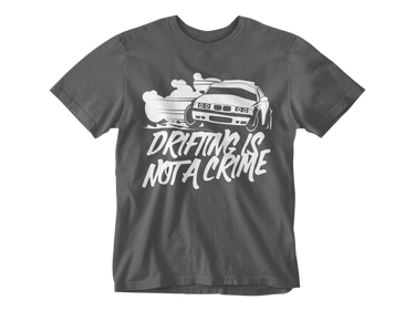 Camiseta Drifting is not a Crime